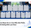 Can nhựa 10 lít: Các mẫu sản phẩm và hướng dẫn lựa chọn