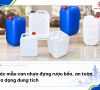Can nhựa đựng rượu: Cách chọn chất liệu, dung tích, nắp