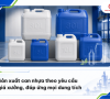 Sản Xuất Can Nhựa Theo Yêu Cầu Giá Xưởng Đáp Ứng Mọi Dung Tích 