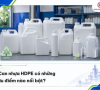 6+ Ưu điểm của can nhựa HDPE bạn nên biết