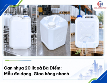 Can nhựa 20 lít xã Bà Điểm: Mẫu đa dạng, Giao hàng nhanh