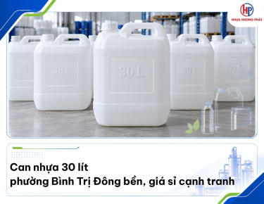 Can nhựa 30 lít  phường Bình Trị Đông bền, giá sỉ cạnh tranh