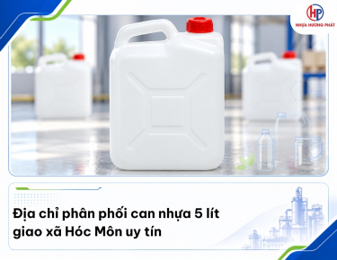 Địa chỉ phân phối can nhựa 5 lít giao xã Hóc Môn